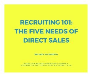 recruiting 101-The five needs of direct