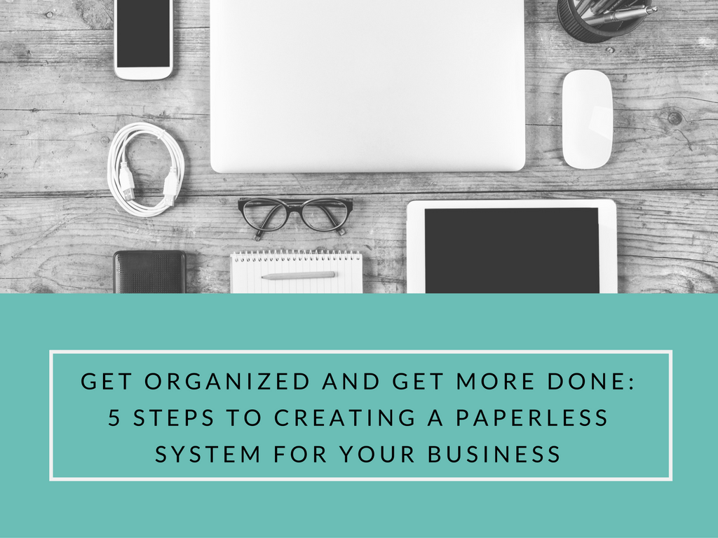 5 Steps to Creating a Paperless System